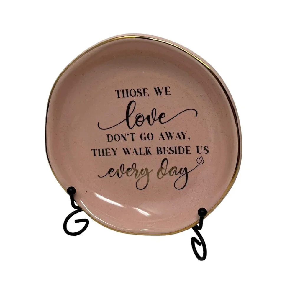Those We Love Don't Go Away They Walk Beside Us Every Day Memorial Gift Plate - Picture 1 of 8